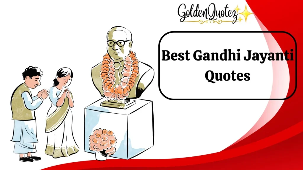 Best Gandhi Jayanti Quotes