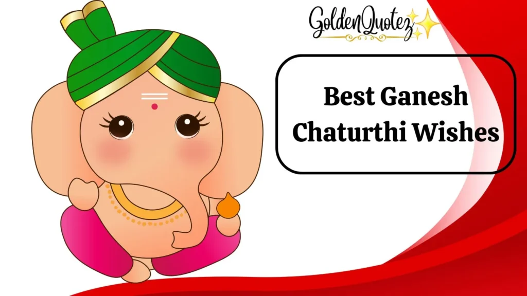 Best Ganesh Chaturthi Wishes