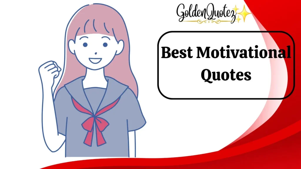 Best Motivational Quotes