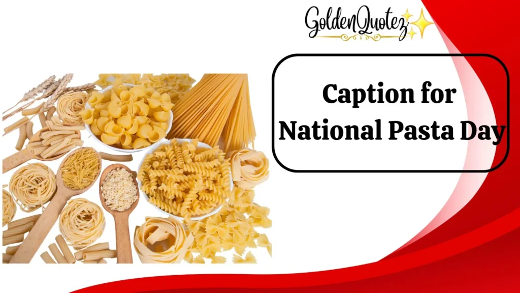 Caption for National Pasta Day