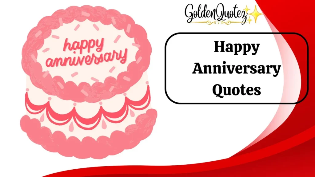 Happy Anniversary Quotes