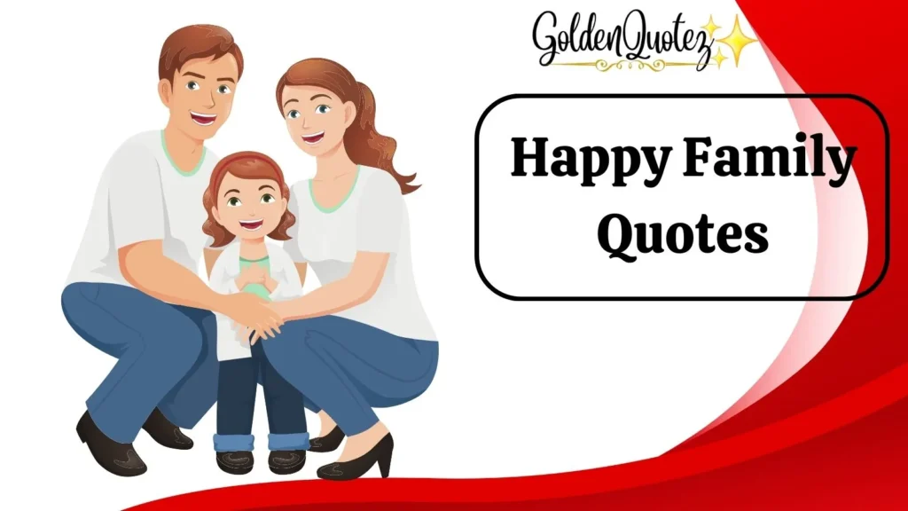 Happy Family Quotes