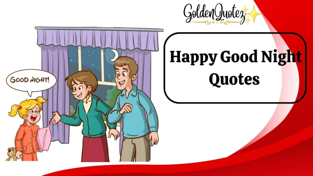 Happy Good Night Quotes