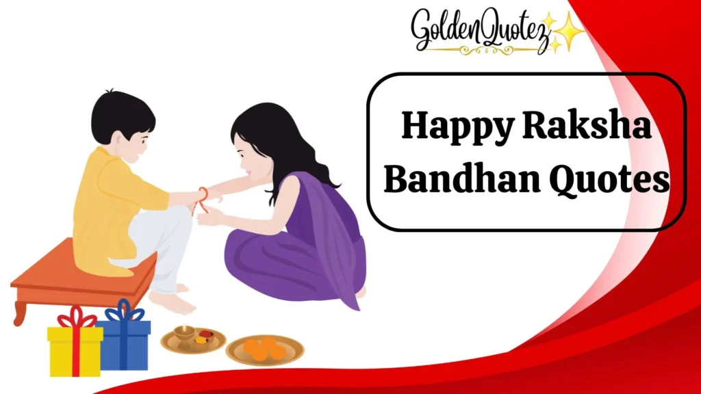 Happy Raksha Bandhan Quotes
