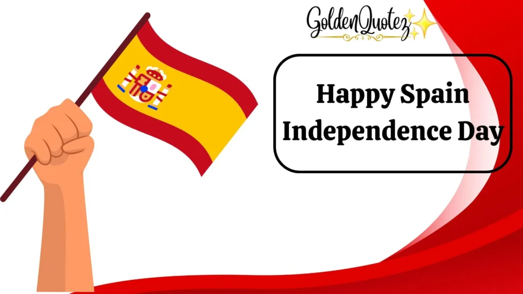 Happy Spain Independence Day