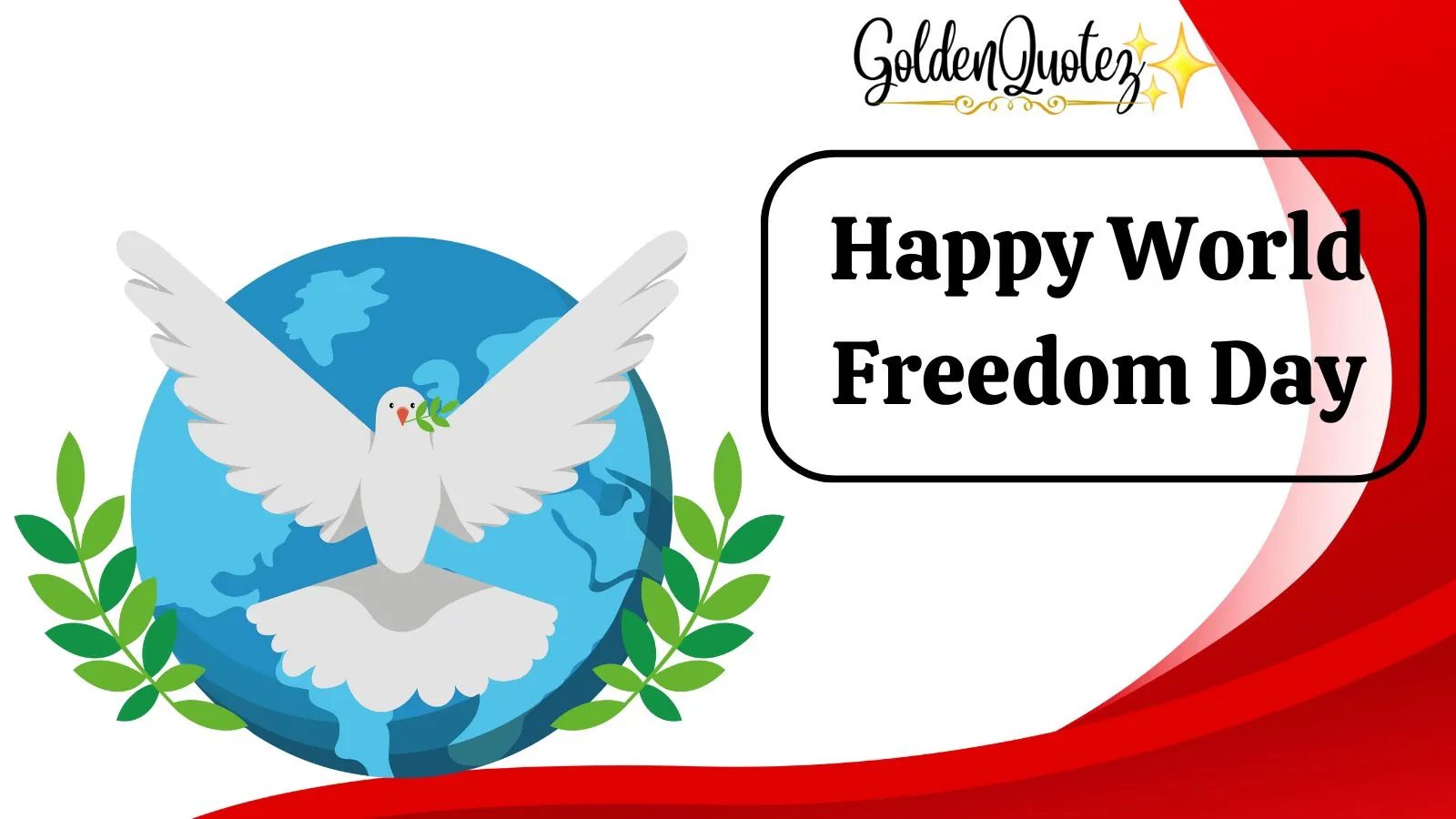 Happy World Freedom Day