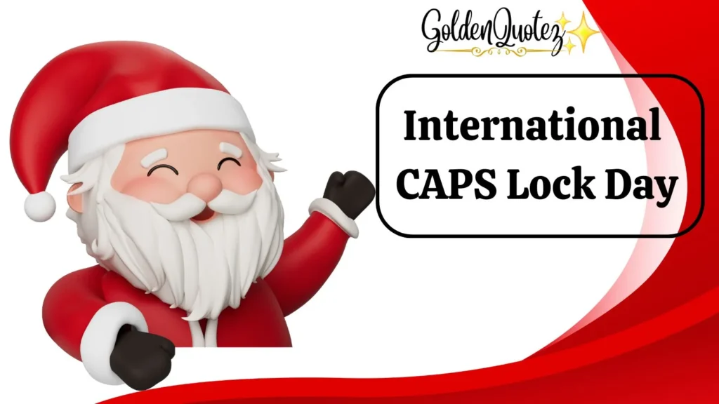 International CAPS Lock Day