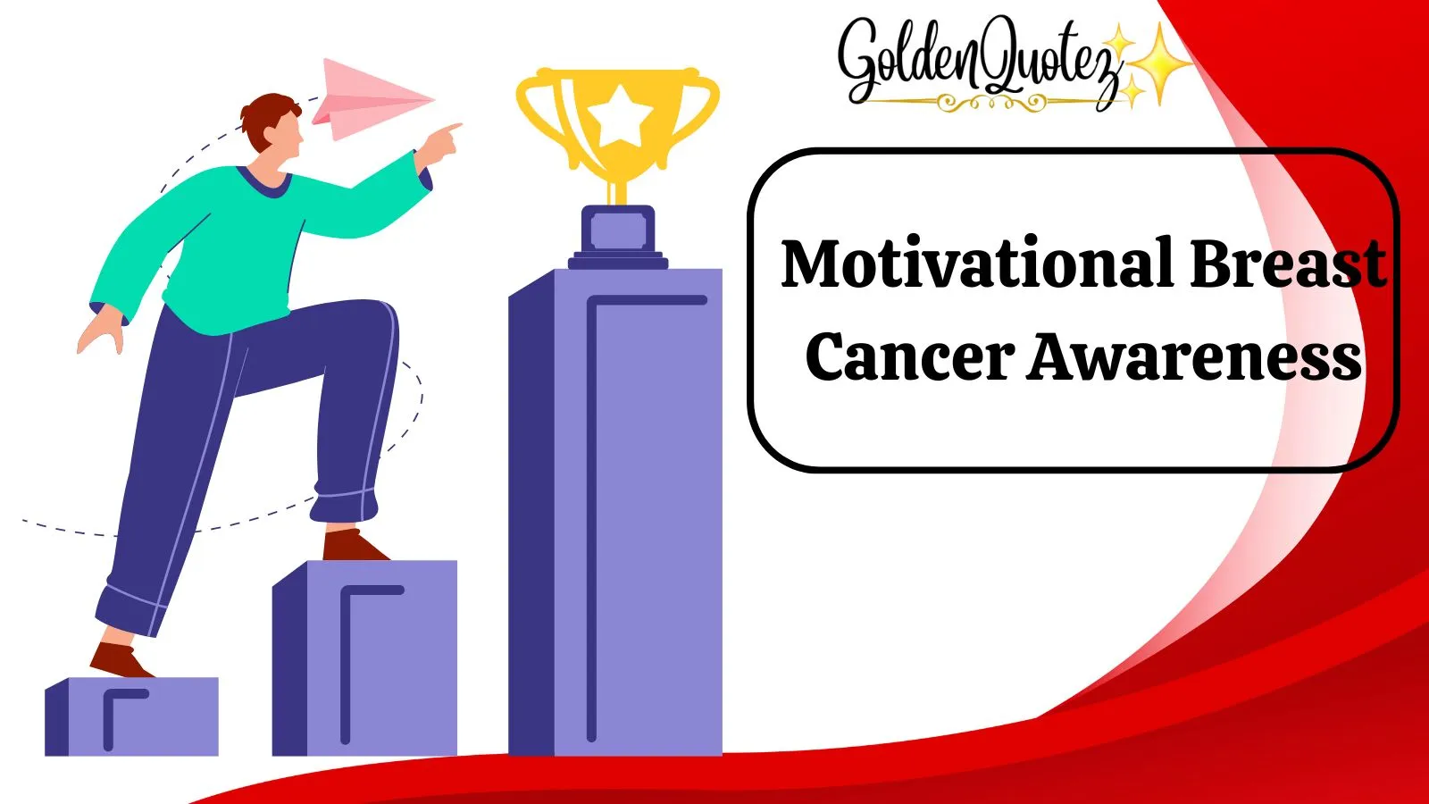Motivational Breast Cancer Awareness