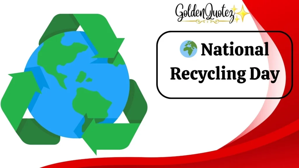 National Recycling Day