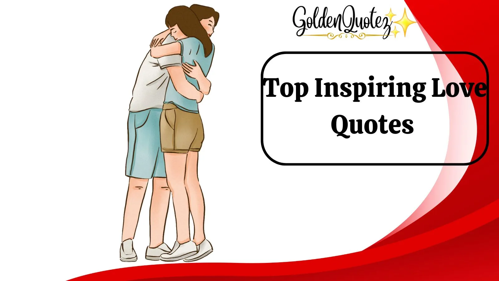 Top Inspiring Love Quotes