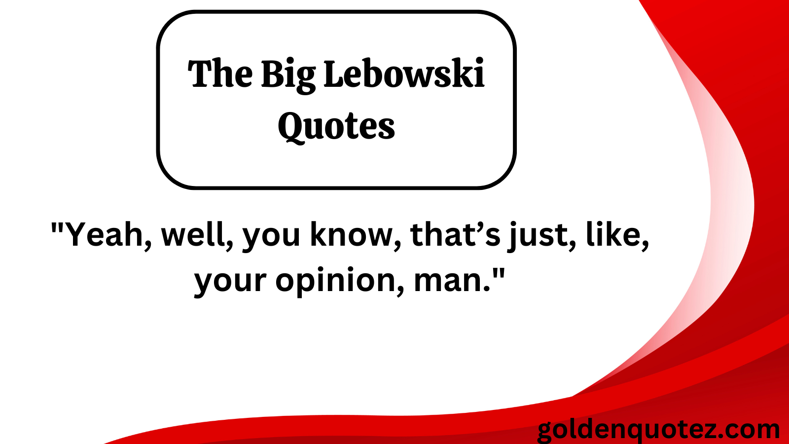 The Big Lebowski Quotes