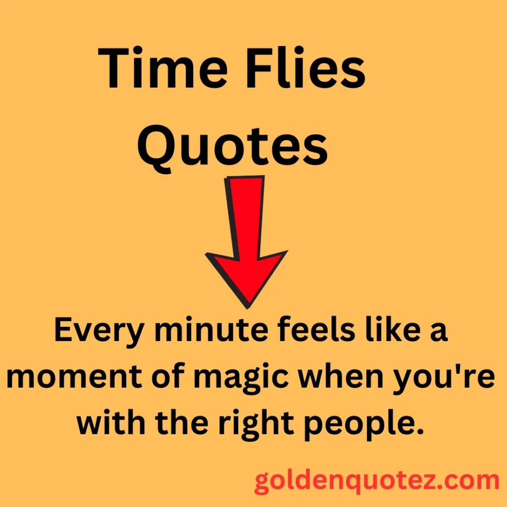 Time Flies Quotes