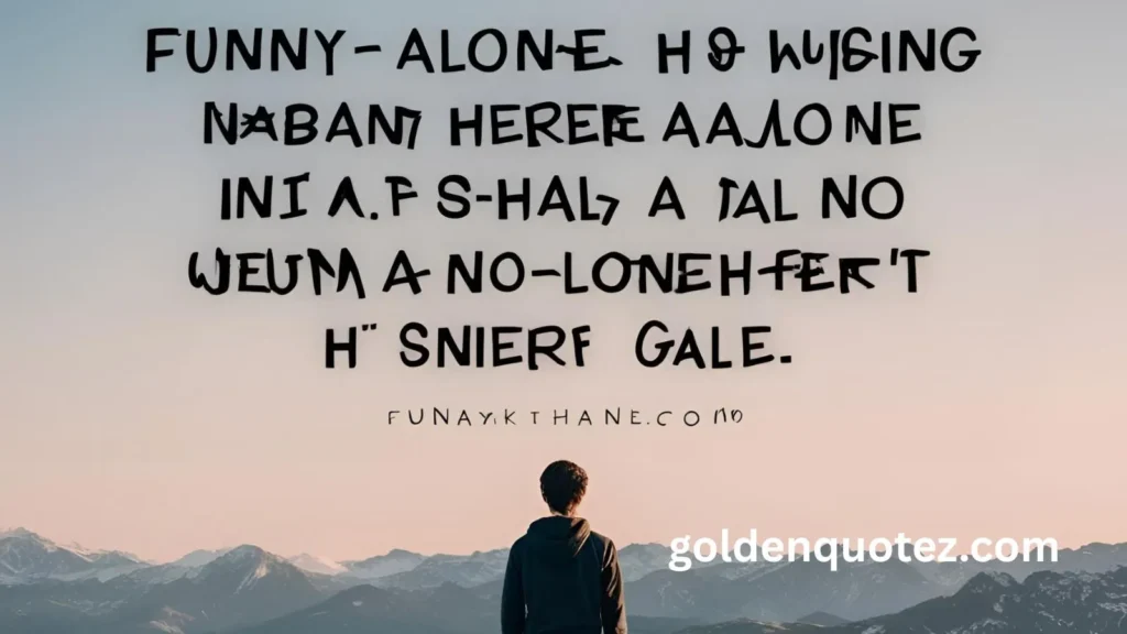 Alone Quotes