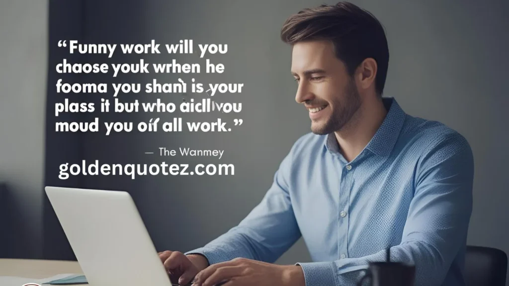 Funny Work Quotes