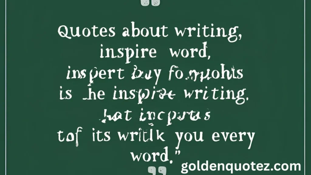 Quotes About Writing