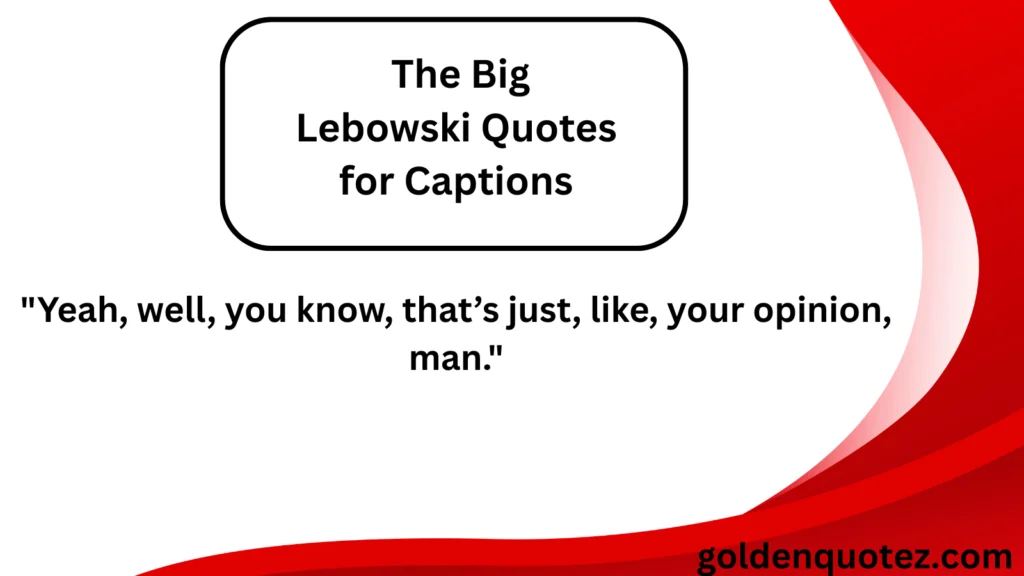 The Big Lebowski Quotes