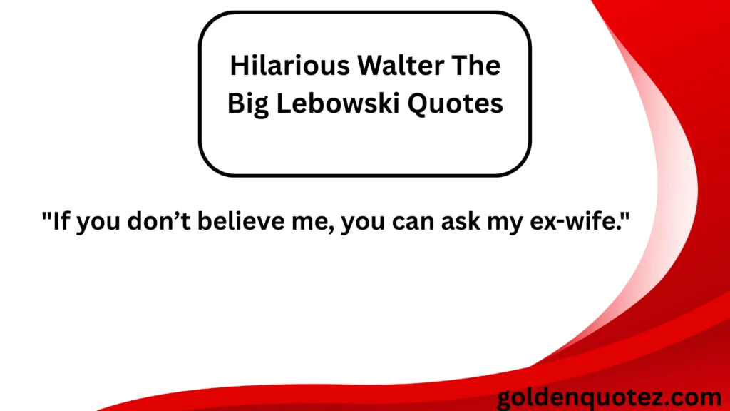 The Big Lebowski Quotes