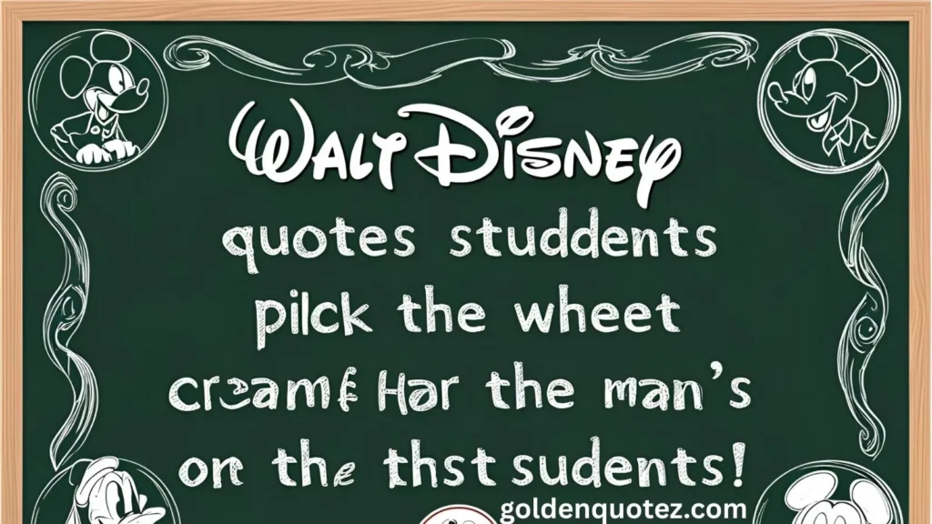 Walt Disney Quotes