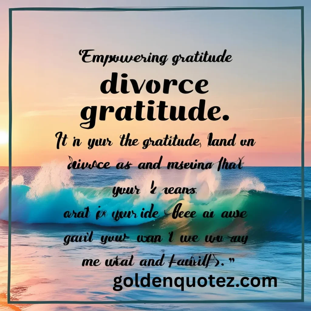 Beginning Divorce Quotes 