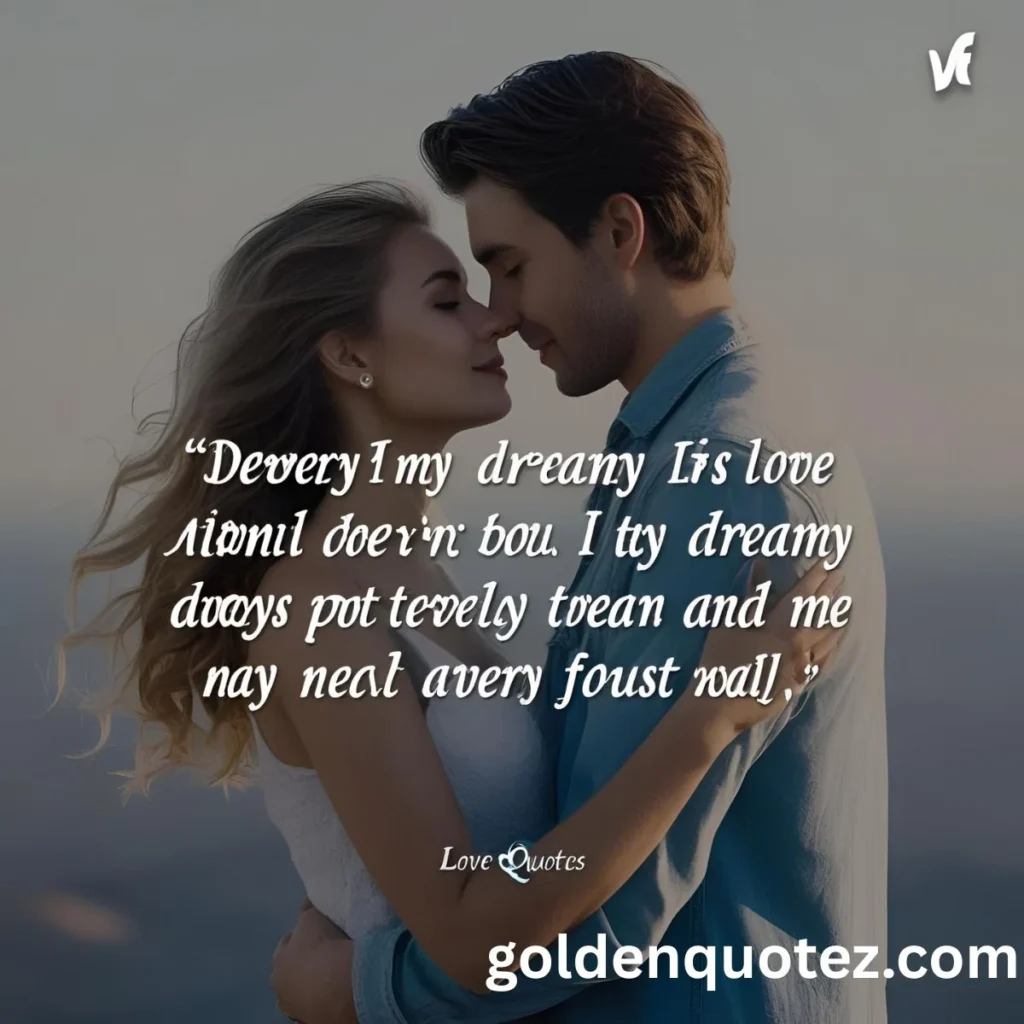 Dreamy Love Quotes