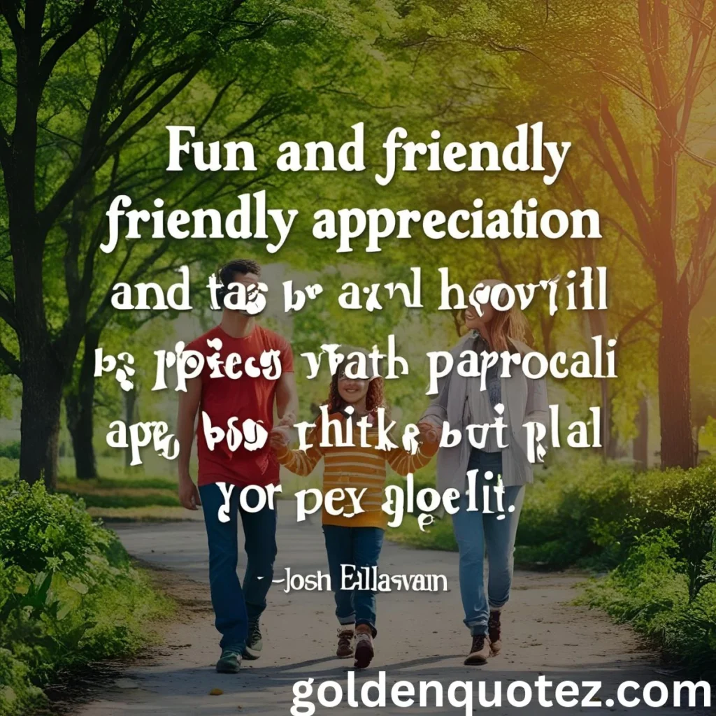  Fun and Friendly 