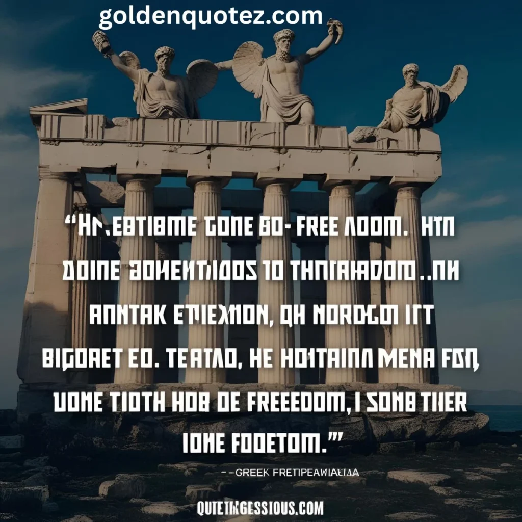 Greek Quotes on Freedom 