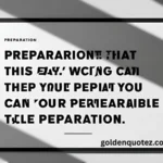 preparation quotes