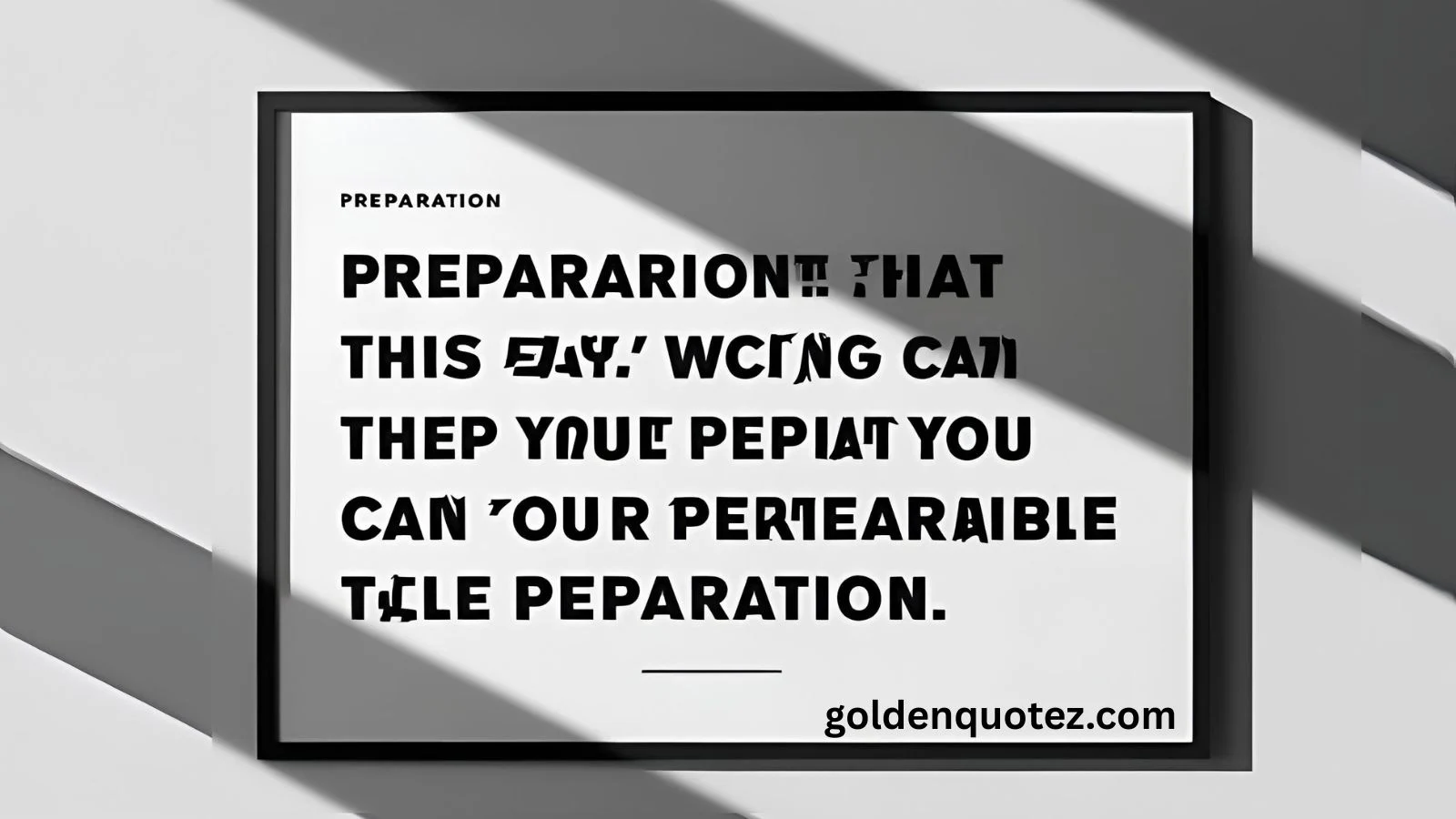 preparation quotes