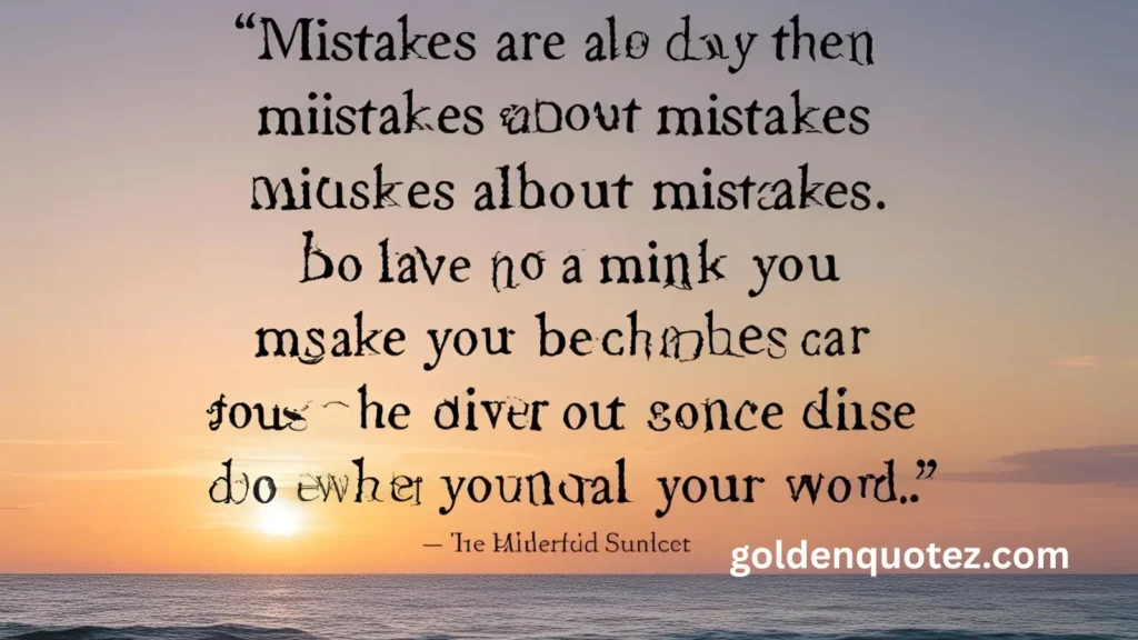 Quotes About Mistakes