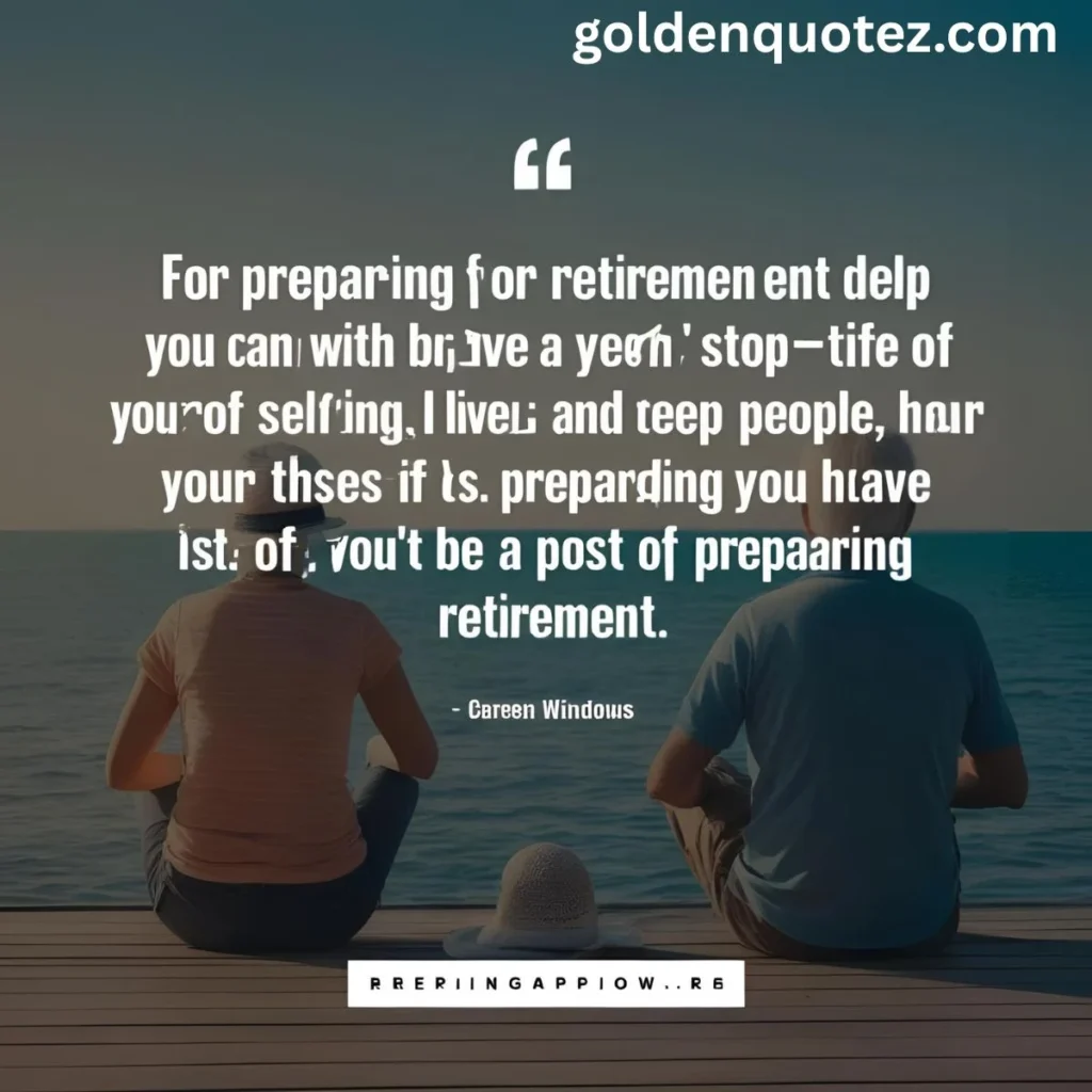 Quotes for Preparing for Retirement