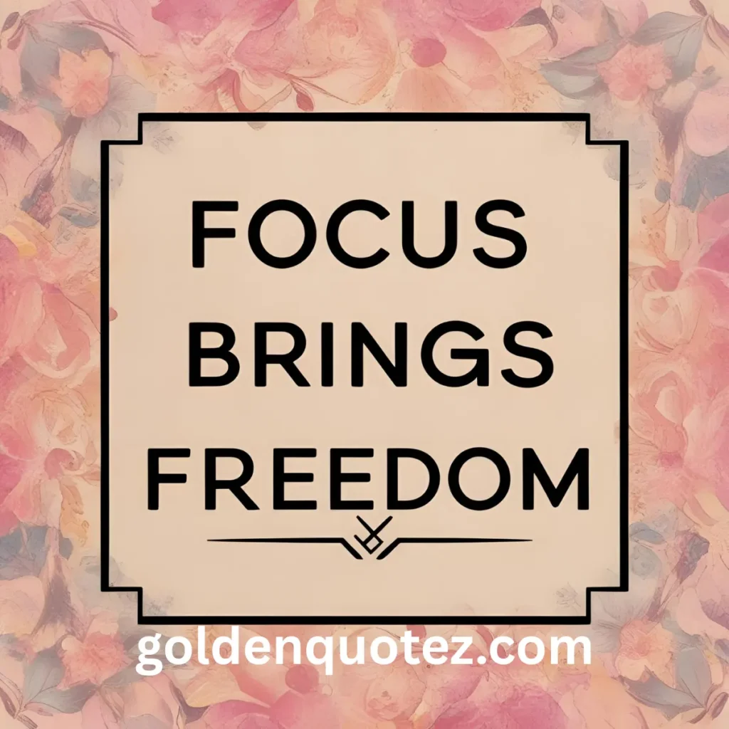 Stay Focused Quotes 