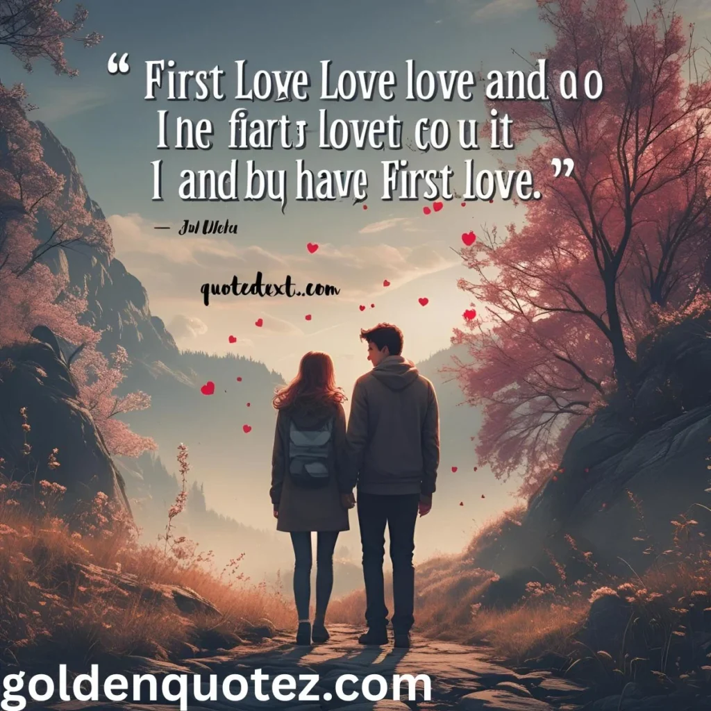  Quotes for First Love