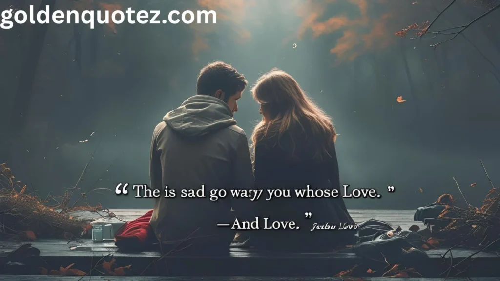 sad quotes about love